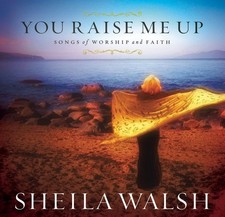 CD -  Sheila Walsh - You Raise