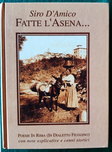 Siro amico fatte asena - d'amico, l'asena