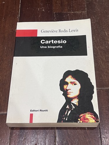 Cartesio una biografia - una,