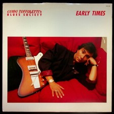 Guido Toffoletti's Blues Society - EARLY TIMES - Red Record - Vinile V023004