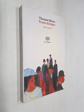 TONIO KROGER TESTO A FRONTE - THOMAS MANN - EINAUDI - 2017