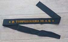 FASCIA PER BERRETTO REGIA MARINA WW1  REGIO TORPEDINIERA 29 AS WW2