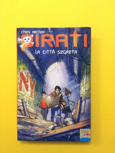 Città segreta pirati - la, segreta.
