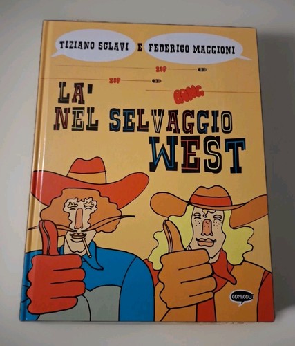 Là nel selvaggio west - là,