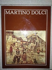 Martino Dolci Luciano Spiazzi ,Giannetto Balzelli ,Ediz.Grafo 1973 