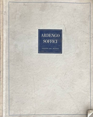 Opere ardengo soffici - di,