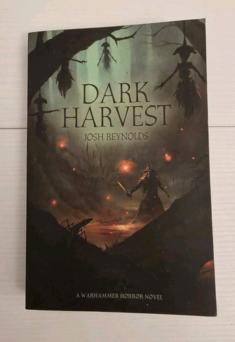 Dark harvest josh reynolds - by,