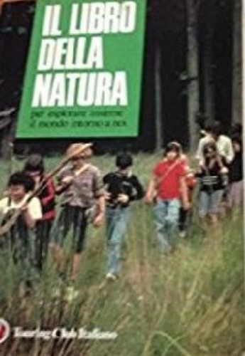 Libro della natura touring - il, natura,touring