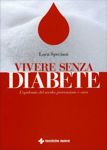 Libro vivere senza diabete - libro,