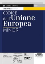 Codice breve dell'Unione europea. Ediz. minore. Con QR Code - Curti Gialdi...