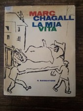 MARC CHAGALL - LA MIA VITA - IL SAGGIATORE 1960