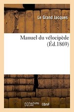 Manuel du velocipede