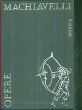 OPERE MACHIAVELLI NICCOLO'