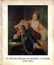 La Pittura Inglese da Hogarth
