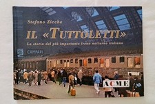 Treni Ferrovie FF.SS. - S. Zicche - Il Tuttoletti-  ACME 2023