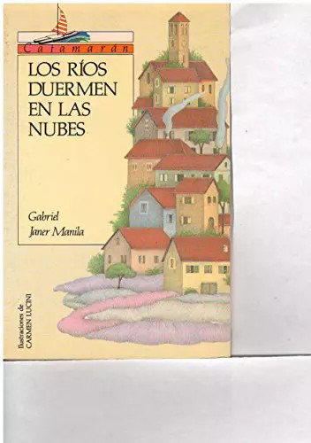 Los ríos duermen las - duermen, en