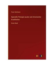 Specielle Therapie acuter und