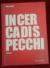 IN CERCA DI SPECCHI -  GUIDO CASTELLO -   Pironti Editore