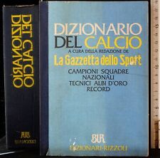 BUR. DIZIONARIO DEL CALCIO