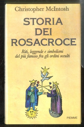 Storia dei rosacroce riti - rosacroce.,