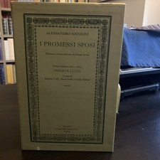 Fermo e Lucia. Prima minuta 1821 -1823 - A. Manzoni - Casa del Manzoni 2006