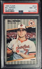 1989 Fleer Bill Ripken FF ERROR Card #616 Billy F**K Face Bat - ICONICA! - PSA 8