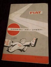 Raro Libretto FIAT - CONSIGLI AGLI UTENTI - Anno 1966