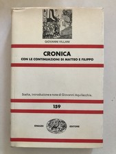 Giovanni Villani  - CRONICA con le continuazioni di Matteo e Filippo - NUE 159