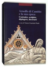Arnolfo di Cambio e la sua