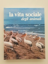 LA VITA SOCIALE DEGLI ANIMALI. FEDERICA COLOMBO (CURA). VALLARDI.