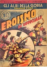 EROISMO DI UFFICIALI – GLI