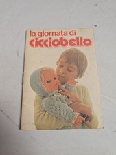 Vecchio Catalogo Giocattoli - la giornata di CICCIOBELLO- SEBINO 