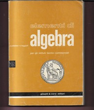 PALATINI- FAGGIOLI ELEMENTI DI ALGEBRA VOL. 2 1980 GHISETTI E CORVI