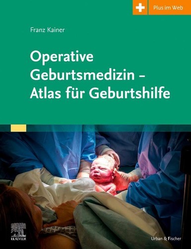 Operative geburtsmedizin - geburtsmedizin,