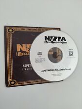 NEFFA  E I MESSAGGERI DELLA DOPA / ASPETTANDO IL SOLE  (NEFFA REMIX) - CDs PROMO