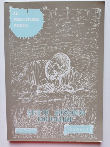 Berto boscolo morosini poesie - berto,