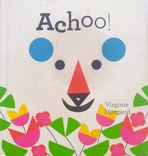 ACHOO! By Virginie Morgand