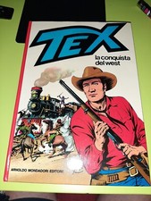 TEX LA CONQUISTA DEL WEST 1° EDIZIONE 1986 Cartonato OTTIMO Mondadori
