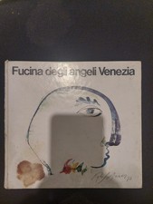 Fucina degli angeli venezia - fucina,