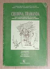 CHI DONA, TRAMANDA Studi Sulla