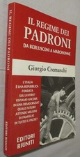 Giorgio Cremaschi IL REGIME