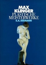 Max Klinger - Plastische