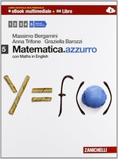 Matematica.azzurro. 5. + Maths in english.  e-book. zanichelli licei clas/ling.