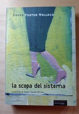 D.F. Wallace - La scopa del sistema - Fandango Libri