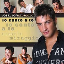 Rosario Miraggio  - Io Canto A