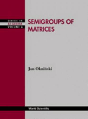 Semigroups matrices - of,