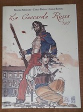 LA COCCARDA ROSSA 1861 - Mercuri/Bazan/Rispoli - Edizioni Segni d'Autore - 2014