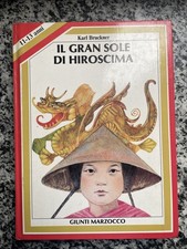 IL GRAN SOLE DI HIROSHIMA