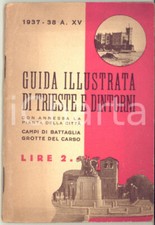 1937 AA.VV. Guida illustrata di Trieste e dintorni - 64 pp. + pianta della citt?