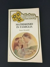 LIBRO MATRIMONIO IN FAMIGLIA SUSAN ALEXANDER COLLEZIONE HARMONY 212  